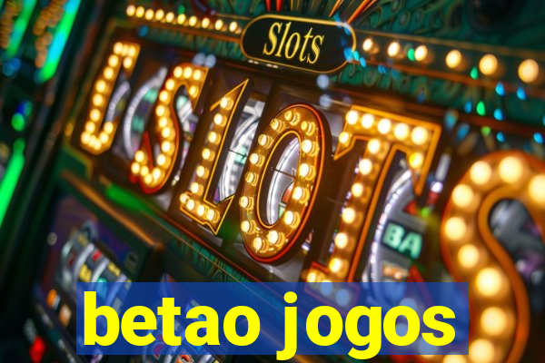 betao jogos